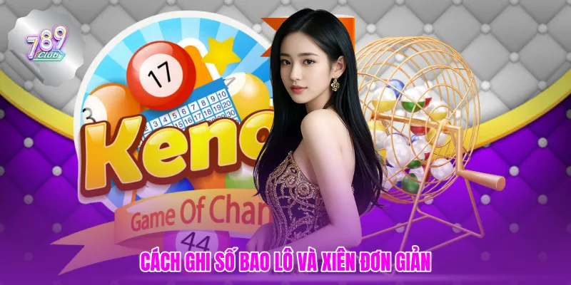 Cách ghi số bao lô và xiên đơn giản