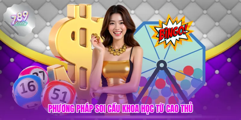 Phương pháp soi cầu khoa học từ cao thủ